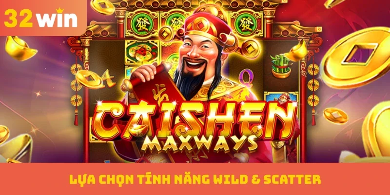 Lựa chọn tính năng Wild & Scatter